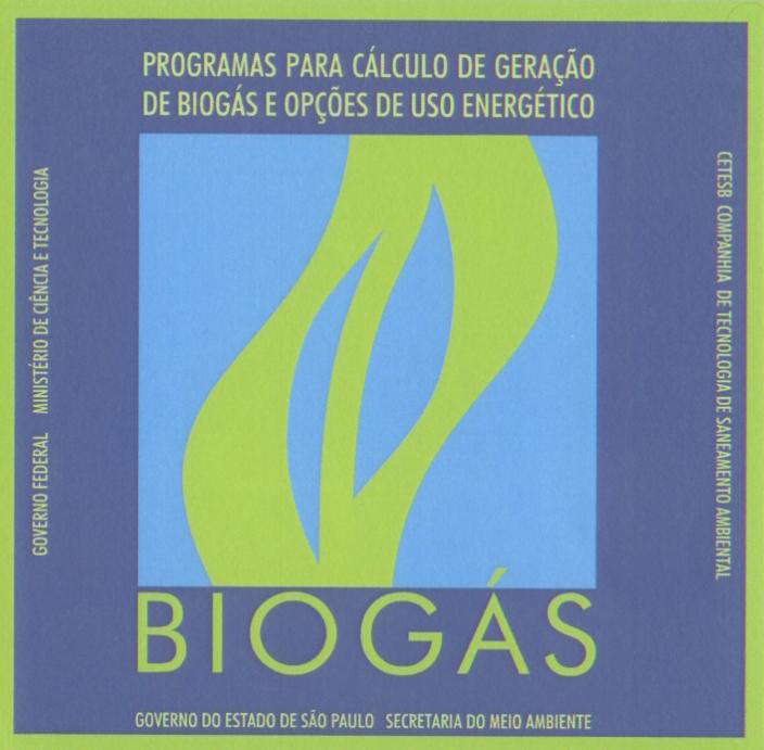PROGRAMAS PARA CLCULO DE GERAO DE BIOGS E OPES DE USO ENERGTICO - Baixe os programas abaixo